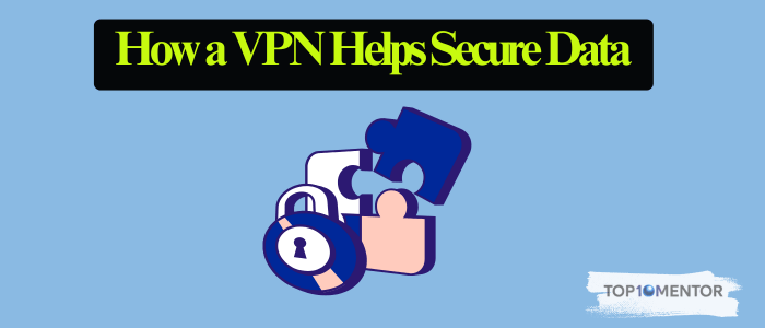 how-a-vpn-secure-data